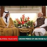 पीएम मोदी ने अबू धाबी के क्राउन प्रिंस अल नाहयान के साथ द्विपक्षीय वार्ता की
