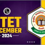 सीटीईटी 2024: 14 दिसंबर को देशभर में होगी परीक्षा, समय और महत्वपूर्ण दिशानिर्देश जानें