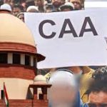 नागरिकता संशोधन कानून पर सुप्रीम कोर्ट में सुनवाई जारी: संवैधानिक वैधता पर बहस तेज